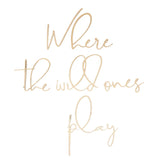 Letrero de madera para pared: Donde juegan los salvajes - 180 cm x 40 cm - Decoración de pared - Cut It Now