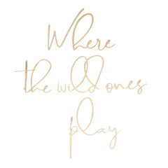 Letrero de madera para pared: Donde juegan los salvajes - 180 cm x 40 cm - Decoración de pared - Cut It Now
